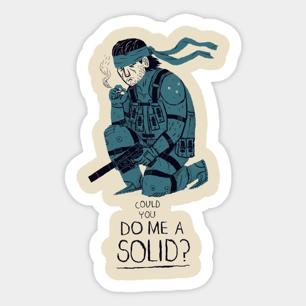 do me a solid Sticker by Louisros